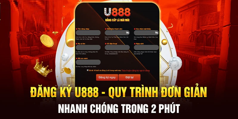 Điền đầy đủ thông tin vào biểu mẫu đăng ký U888